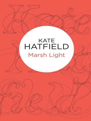 cover image of Marsh Light